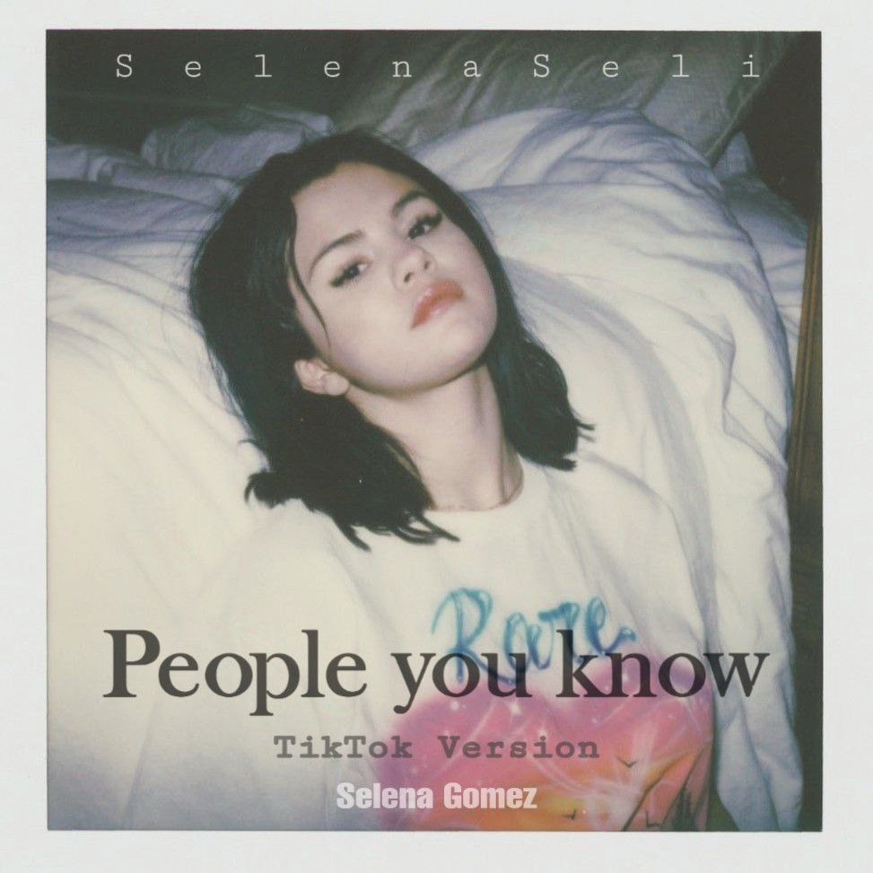 متن و ترجمه اهنگ People You Know از Selena Gomez