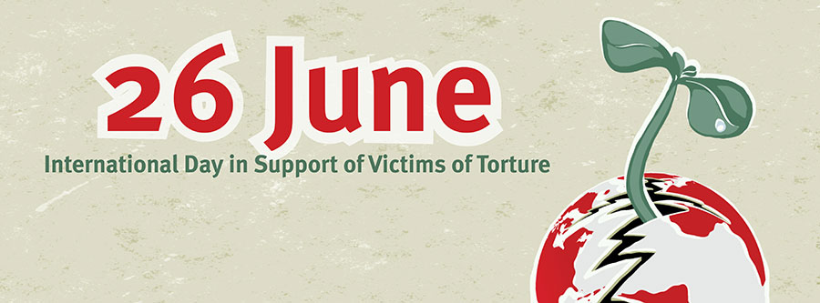 26 ژوئن ، روز بین المللی سازمان ملل متحد در حمایت از قربانیان شکنجه